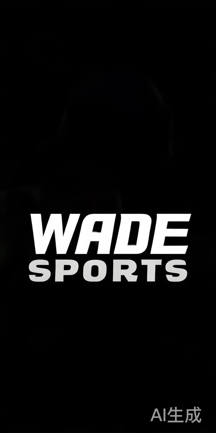 韦德体育英文名称全解析及标准写法指南 韦德体育作为一个体育品牌,通常涵盖体育产业、体育用